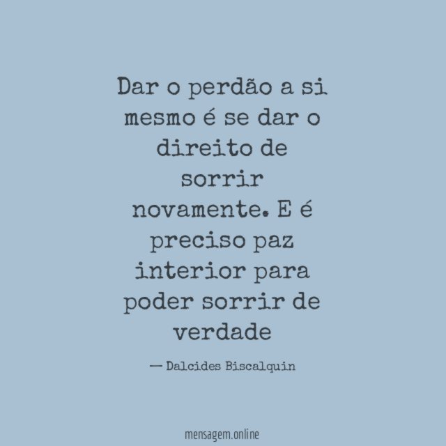 Dar o perdão a si mesmo é se