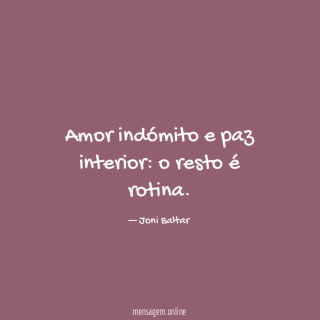 Amor indómito e paz interior