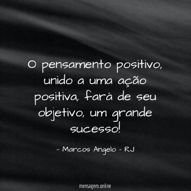 O pensamento positivo