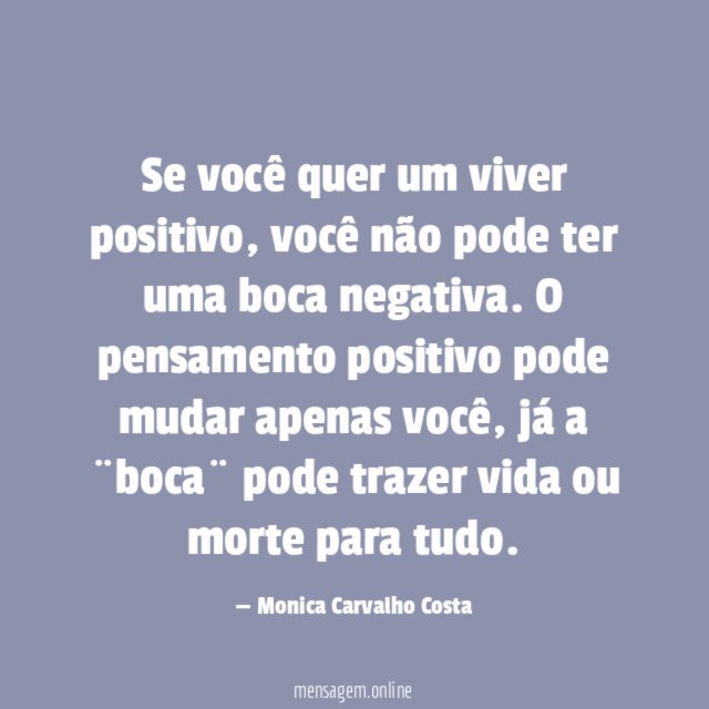 Se você quer um viver positivo