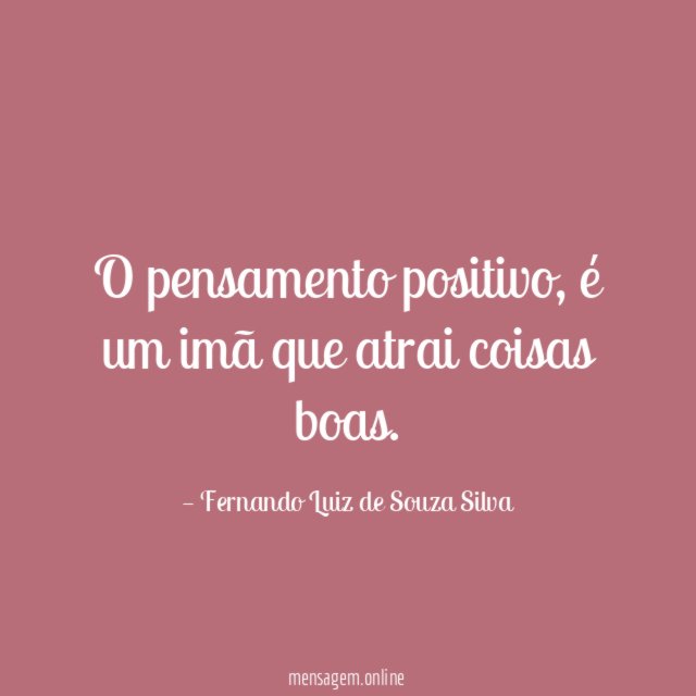 O pensamento positivo