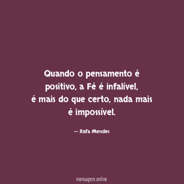 Quando o pensamento é positivo
