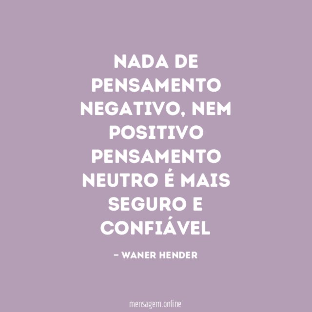 Nada de pensamento negativo