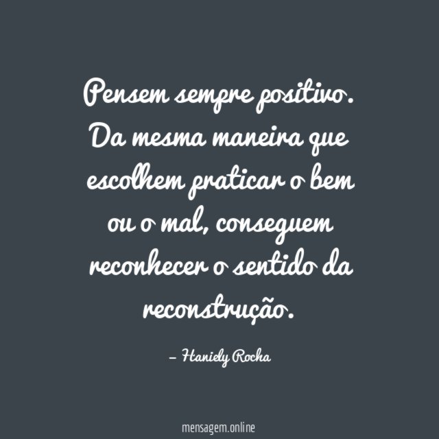 Pensem sempre positivo