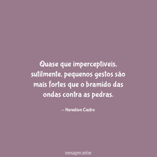 Quase que imperceptíveis