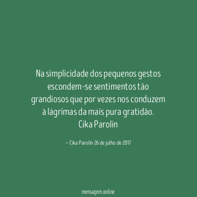 Na simplicidade dos pequenos gestos escondem-se sentimentos tão