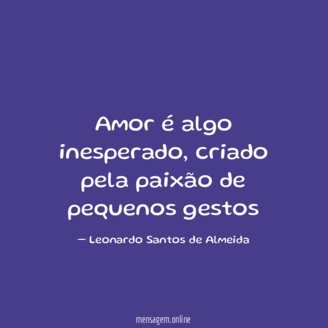 Amor é algo inesperado