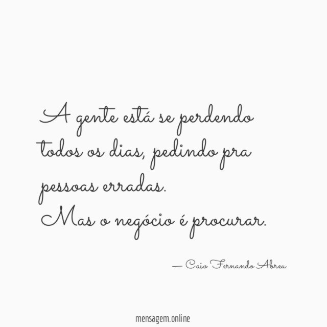 A gente está se perdendo todos os dias