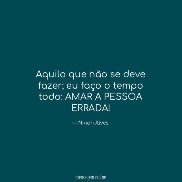 Aquilo que não se deve fazer