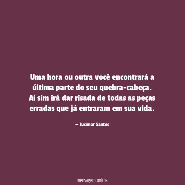 Uma hora ou outra você encontrará a última