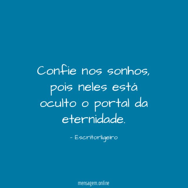 Confie nos sonhos