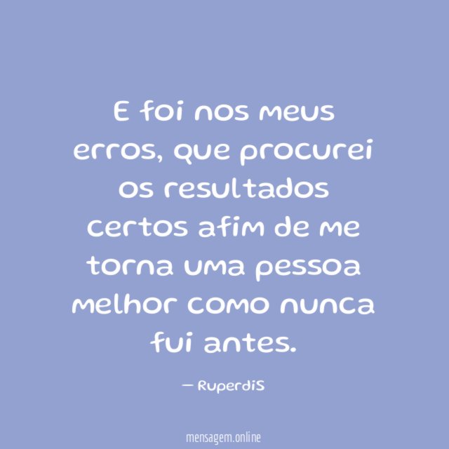 E foi nos meus erros