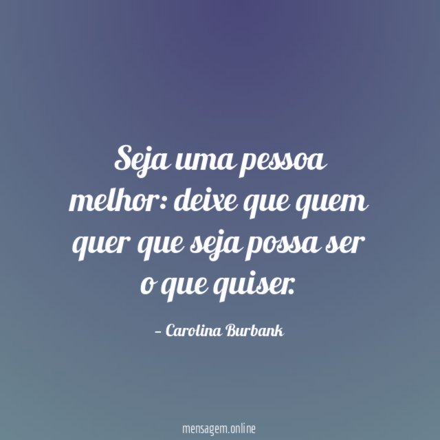 Seja uma pessoa melhor