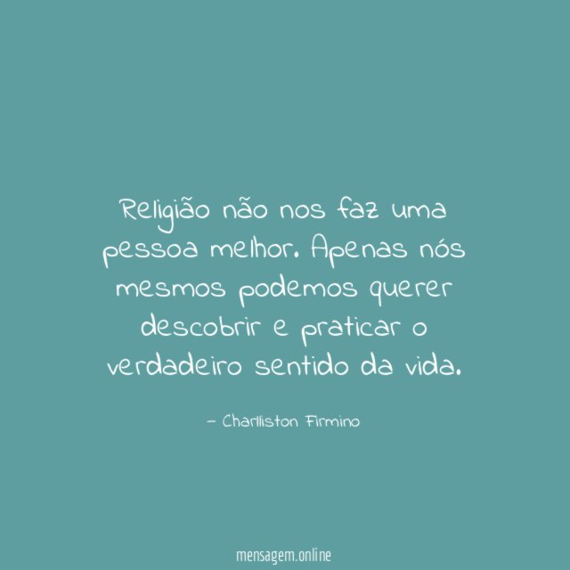 Religião não nos faz uma pessoa melhor