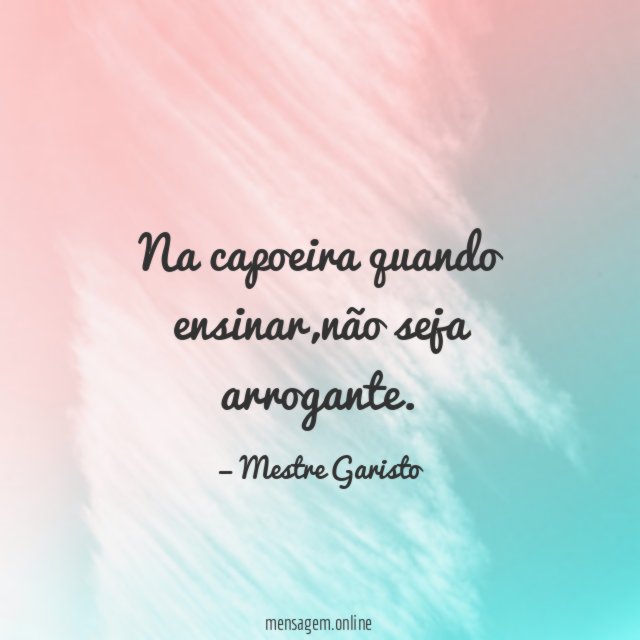 Na capoeira quando ensinar