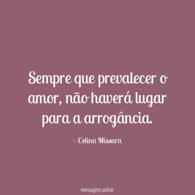 Sempre que prevalecer o amor
