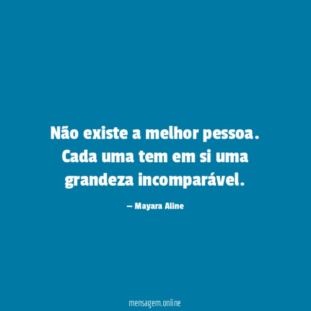 Não existe a melhor pessoa