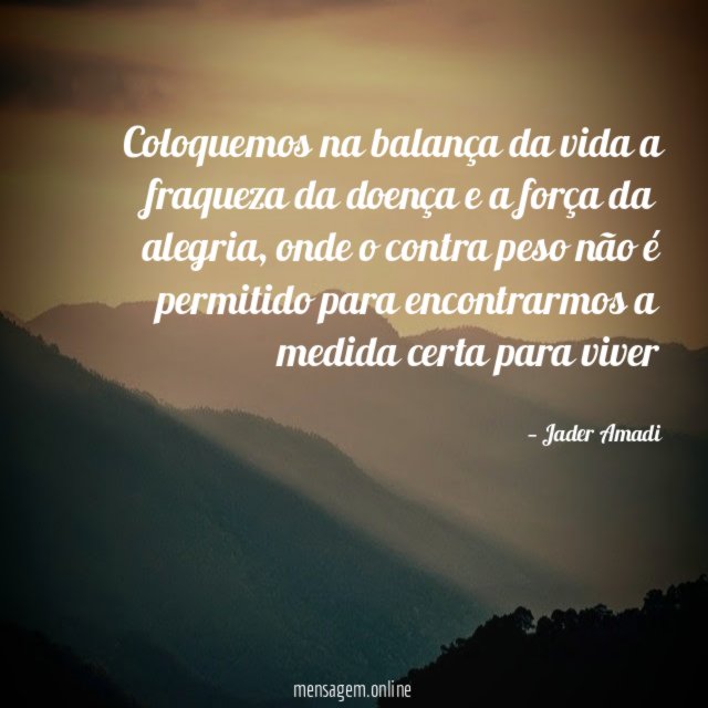 Coloquemos na balança da vida a fraqueza da
