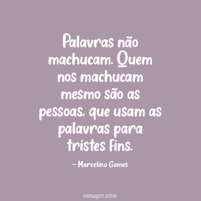Palavras não machucam