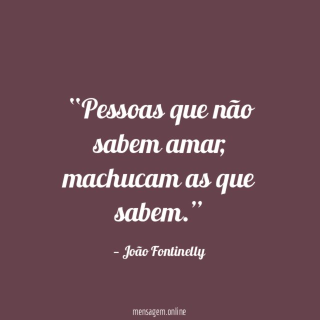 Pessoas que não sabem amar