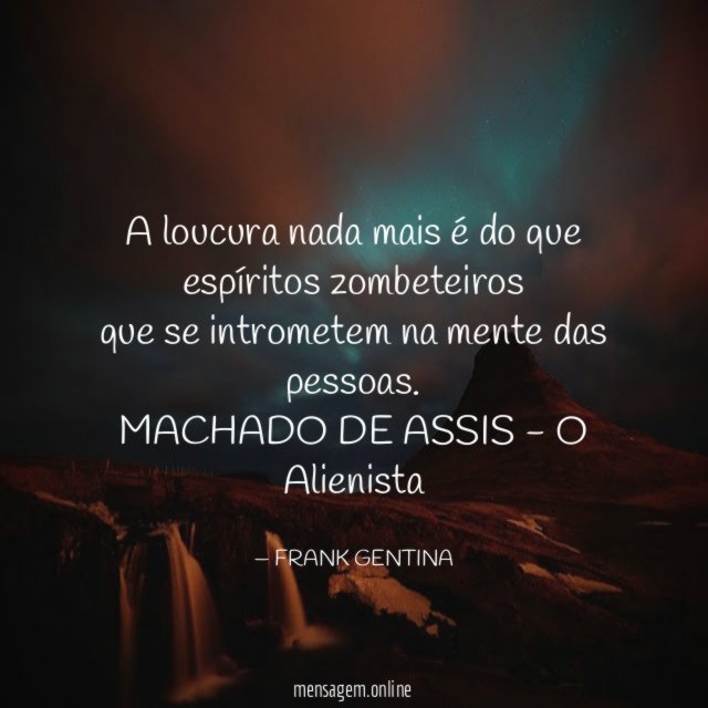 a loucura nada mais é do que espíritos