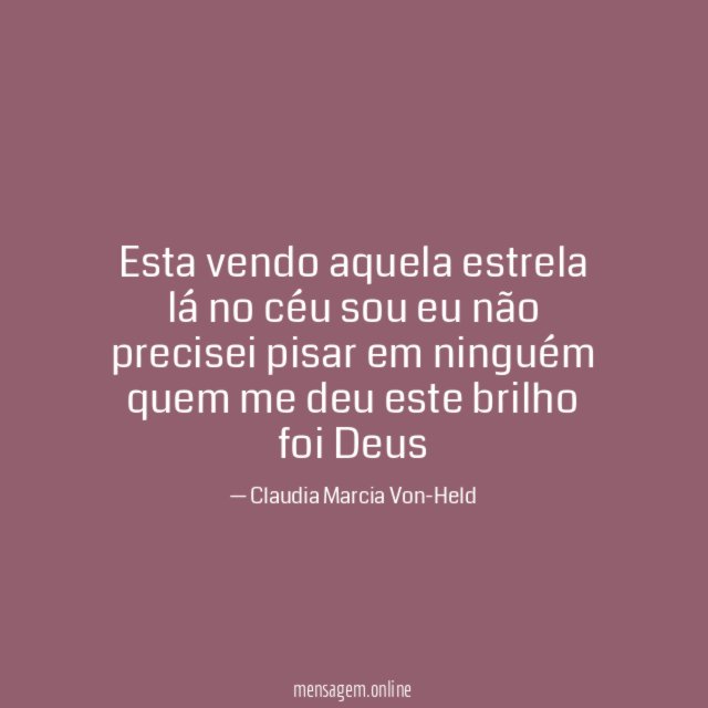 Esta vendo aquela estrela lá no céu sou