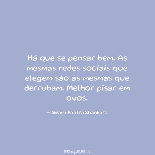Há que se pensar bem