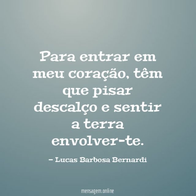 Para entrar em meu coração