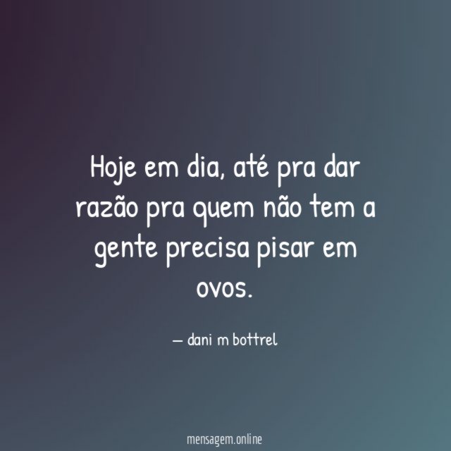hoje em dia
