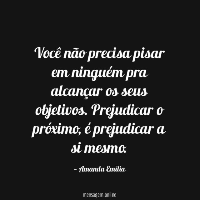 Você não precisa pisar em ninguém pra alcançar