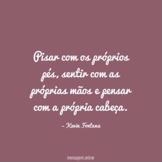 Pisar com os próprios pés