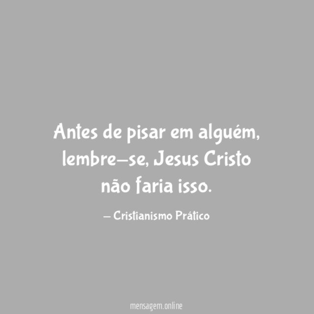 Antes de pisar em alguém
