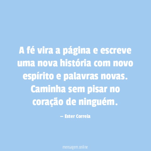 A fé vira a página e escreve uma