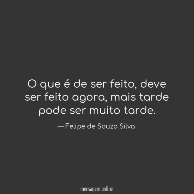O que é de ser feito