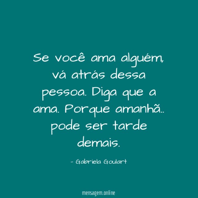 Se você ama alguém