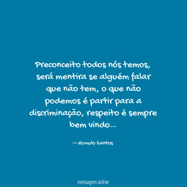 Preconceito todos nós temos