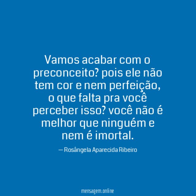 Vamos acabar com o preconceito