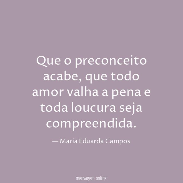 Que o preconceito acabe