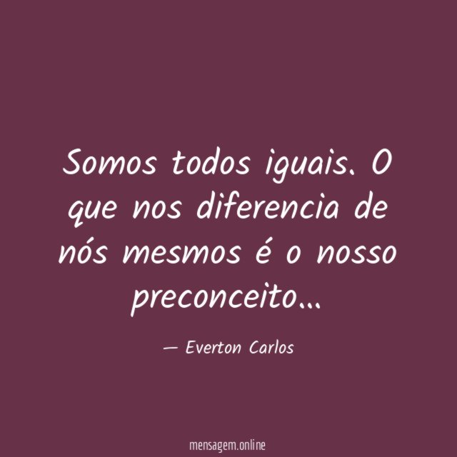 Somos todos iguais
