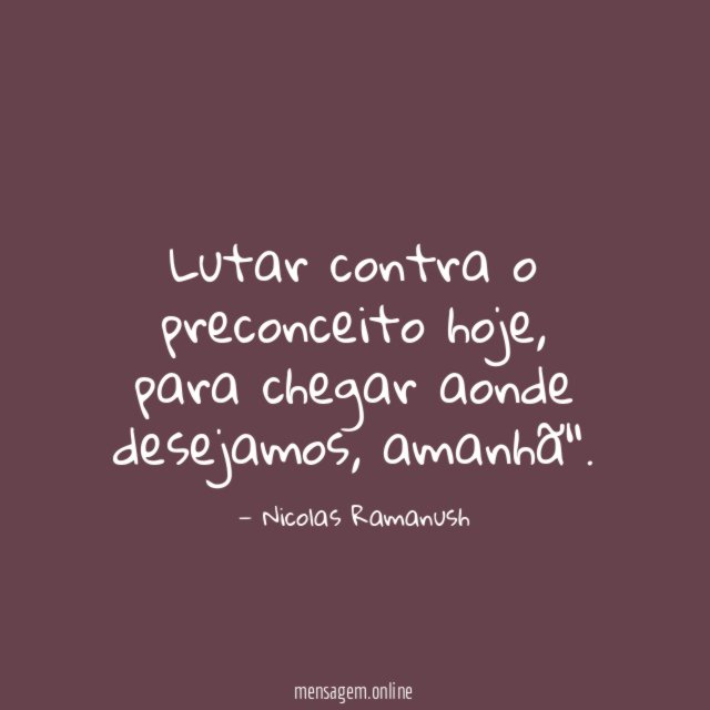 Lutar contra o preconceito hoje