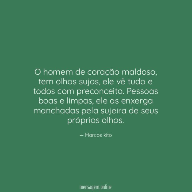 O homem de coração maldoso
