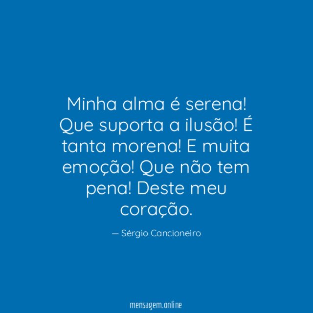 Minha alma é serena