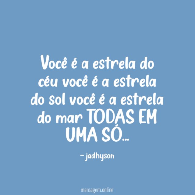 Você é a estrela do céu você é a