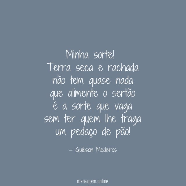 Minha sorte!