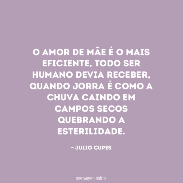 O amor de mãe é o mais eficiente