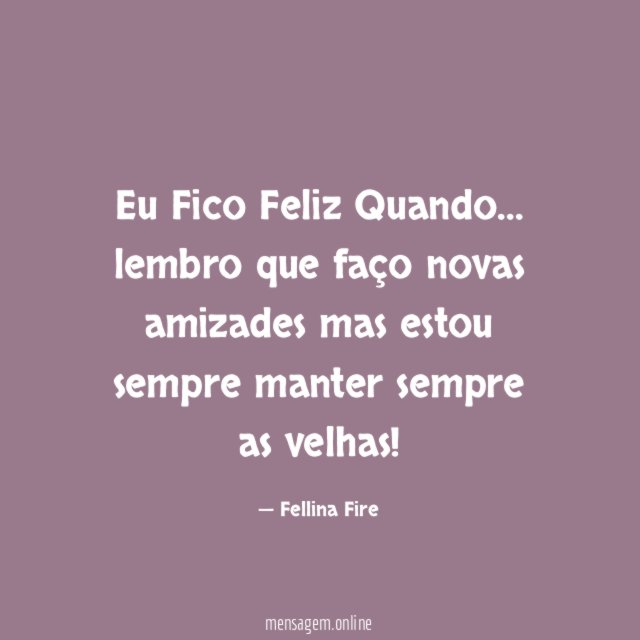 Eu Fico Feliz Quando