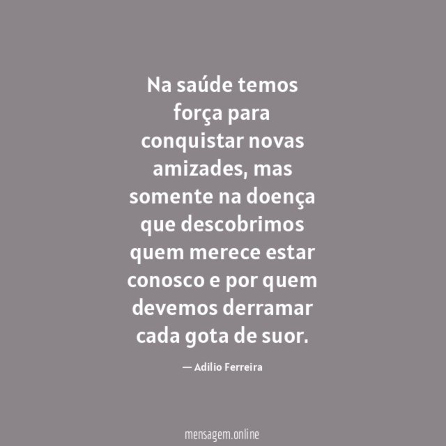 Na saúde temos força para conquistar novas amizades