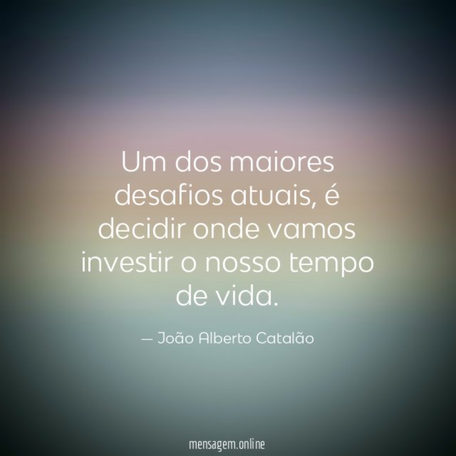 Um dos maiores desafios atuais
