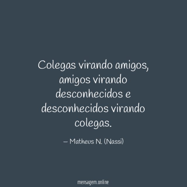 Colegas virando amigos
