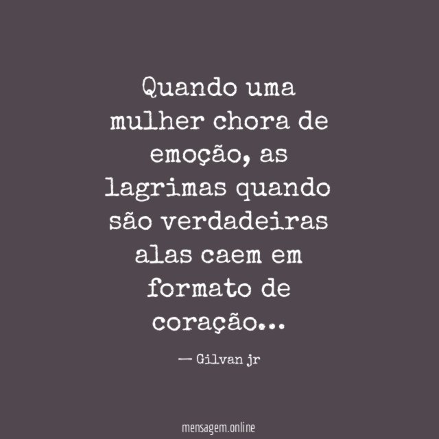 Quando uma mulher chora de emoção